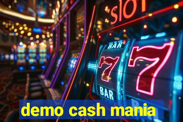 demo cash mania